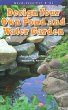 Design your own pond and water garden