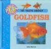 101 facts about goldfish