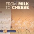 From milk to cheese