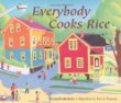 Everybody cooks rice