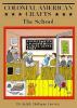 Colonial American crafts : the school