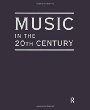 Music in the 20th century