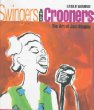Swingers and crooners : the art of jazz singing