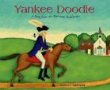 Yankee Doodle : a song from the American Revolution