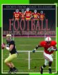 Football : rules, tips, strategy, and safety