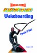 Wakeboarding : check it out