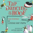Tap dancing on the roof : sijo (poems)