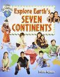 Explore Earth's seven continents