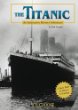 The Titanic : an interactive history adventure
