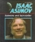 Isaac Asimov--scientist and storyteller
