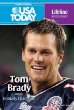 Tom Brady : unlikely champion