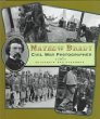 Mathew Brady : Civil War photographer