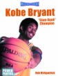 Kobe Bryant : "slam dunk" champion