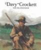 Davy Crockett : young pioneer