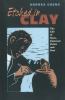 Etched in clay : the life of Dave, enslaved potter and poet