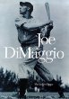 Joe DiMaggio : the Yankee clipper