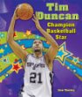 Tim Duncan : champion basketball star