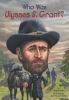 Who was Ulysses S. Grant
