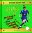 Mia Hamm, soccer star