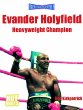 Evander Holyfield : heavyweight champion