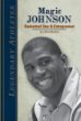 Magic Johnson : basketball star & entrepreneur