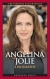 Angelina Jolie : a biography