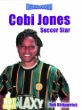 Cobi Jones : soccer star