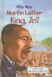 Who was Martin Luther King, Jr