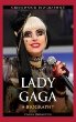Lady Gaga : a biography