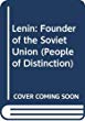 Lenin : founder of the Soviet Union