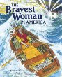 The bravest woman in America