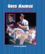Greg Maddux : master on the mound