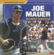Joe Mauer : baseball superstar