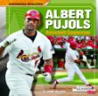 Albert Pujols : baseball superstar