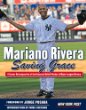 Mariano Rivera Saving Grace: A Career Retrospective of the Greatest Relief Pitcher in Major League History