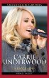Carrie Underwood : a biography