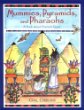 Mummies, pyramids, and pharaohs : a book about ancient Egypt