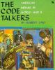 The code talkers : American Indians in World War II