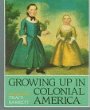 Growing up in colonial America
