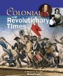 Colonial and revolutionary times : a Watts guide