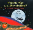 Which way to the Revolution : a book about maps