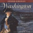 When Washington crossed the Delaware : a wintertime story for young patriots