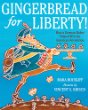 Gingerbread for liberty : how a German baker helped win the American Revolution