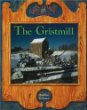 The gristmill