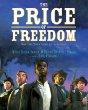 The price of freedom : how one town stood up to slavery