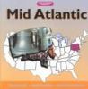 Mid-Atlantic : Delaware, Maryland, Pennsylvania