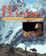 Discovering the Inca ice maiden My adventures on Ampato