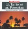 U.S. territories and possessions : Puerto Rico, U.S. Virgin Islands, Guam, American Samoa, Wake, Midway, and other Islands, Micronesia