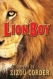 Lion boy : the first book in a trilogy