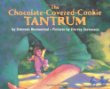 The chocolate-covered-cookie tantrum